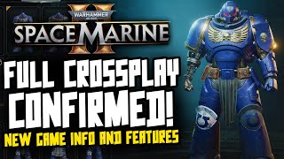 NEW Space Marine 2 DEVELOPER Interview FULL CROSSPLAY Confirmed  More [upl. by Perry860]