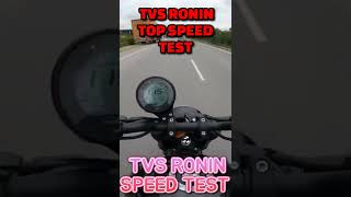 TVS RONIN TOP SPEED TEST ytshorts [upl. by Jodi389]