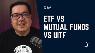 ETF vs Mutual Funds vs UITF Where To Invest [upl. by Alael]