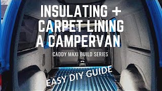 HOW TO CARPET AND INSULATE A CADDY MAXI MICRO CAMPER WITH 4WAY STRETCH CARPET [upl. by Sandie]