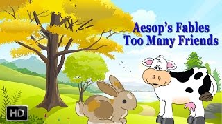 Aesops Fables  Too Many Friends  Short Stories for Children  Animated CartoonsKids [upl. by Trebornhoj]