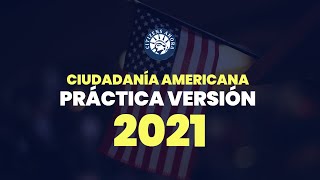 Práctica de ciudadanía americana  Versión 2021 [upl. by Adirahs571]