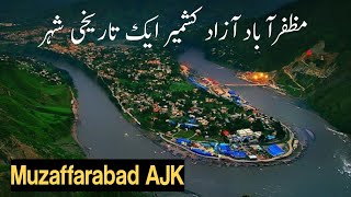 Muzaffarabad Historical City  Muzaffarabad Capital of Azad Kashmir [upl. by Ahseele939]