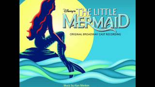 The Little Mermaid on Broadway OST  23  Kiss the Girl [upl. by Pavel]