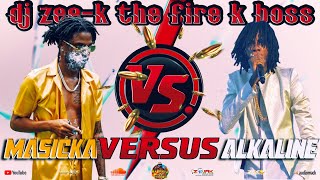 Dancehall Mix 2022 Alkaline Vs Masicka Masicka Vs Alkaline Best Of Alkaline amp Masicka War Vol 1 [upl. by Akemhs]