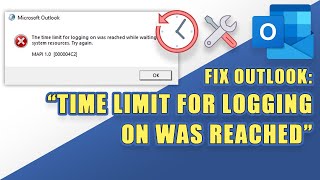 FIX Outlook Error quotThe time limit for logging on was reached while waiting for system resources quot [upl. by Sgninnej]