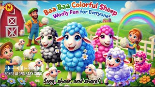 Baa Baa Colorful Sheep 🐑  Fun Kids Song amp Woolly Adventure SingAlong Nursery Rhyme l Baby Song 🎵 [upl. by Yllac315]