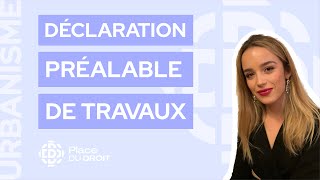 Le guide de la déclaration préalable des travaux 👷🏼‍♂️ [upl. by Ahsilrac583]