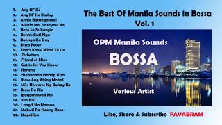 Opm Manila Sounds Bossa Vol 1 [upl. by Macnair]