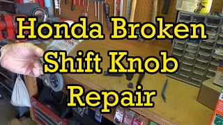 Honda Accord Broken Gear Shift Knob Replacement 2004 20032007 Similar [upl. by Oinotna449]