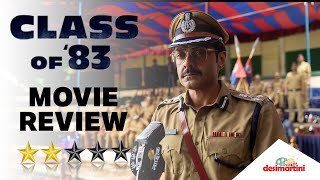 Class Of 83 Movie Review  Bobby Deol Netflix India [upl. by Elita579]