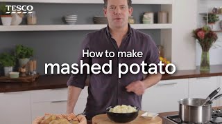 How to Make Mashed Potato  Tesco [upl. by Rutger87]