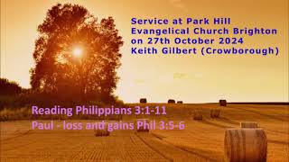 Service at Park Hill Evangelical Church Brighton on 27th October 2024 Keith Gilbert Crowborough [upl. by Anoy]