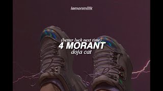 doja cat  4 morant better luck next time LYRICS [upl. by Nilrak445]