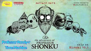 Sunday Suspense  Professor Shonku  Professor Rondyr Time Machine  Satyajit Ray  Mirchi 983 [upl. by Gross338]