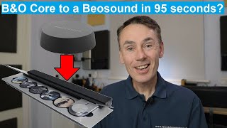 How to connect a Bang and Olufsen Core to your Beosound music system  explained in 95 seconds [upl. by Coulson]