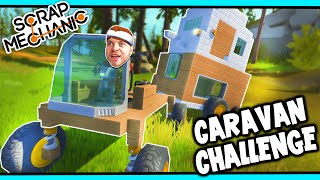 Scrap Mechanic  CARAVAN CHALLENGE Vs AshDubh  29  Gameplay [upl. by Egag732]