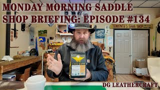 Monday Morning Saddle Shop Briefing Episode 134 [upl. by Kent]