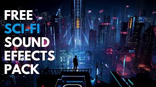 FREE SciFi Sound Effects PACK  EPIC SOUND EFFECTS [upl. by Etnor]