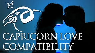 Capricorn Love Compatibility Capricorn Sign Compatibility Guide [upl. by Allyce]