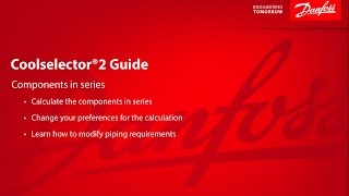 Coolselector®2  Introduction video for Calculation of Components in series [upl. by Feld778]