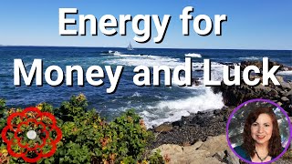 Energy for Money and Luck 🌸 [upl. by Emmet23]