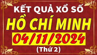 Xổ số Tp Hồ Chí Minh ngày 4 tháng 11  XSHCM  KQXSHCM  SXHCM  Xổ số kiến thiết TPHCM hôm nay [upl. by Breban]