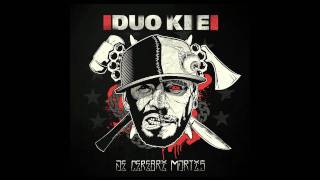 Duo Kie  04 Un dos prod Baghira DE CEREBRI MORTIS 2011 [upl. by Siana]