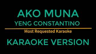 Ako muna  Yeng Constantino Karaoke Version [upl. by Jordon]