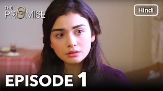 The Promise Episode 1 Hindi Dubbed [upl. by Sherlocke]