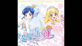 Aikatsu Photo on Stage Single Series 06  Blue Strawberry [upl. by Zack822]