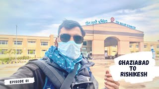 Ghaziabad to Rishikesh By Train  Rishikesh travel Guide  Devabhoomi Vlog [upl. by Spiro]