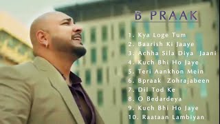 B praak songs 2024  Bollywood song collection nonstop 💖💖💖 [upl. by Varion577]