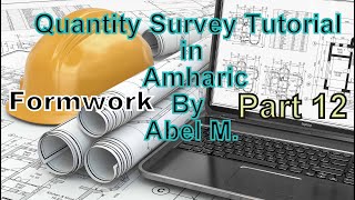 Quantity Survey Tutorial in Amharic G1 Takeoff Sheet  Formwork Part 12 By Abel M [upl. by Babbette139]