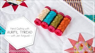 Quilting with Aurifil 12 weight and 50 weight thread by Jen Kingwell  Fat Quarter Shop [upl. by Nahum979]