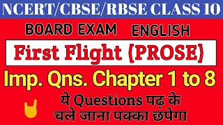 English  Frist Flight PROSE  Important Questions Chapter 1 to 8  Class10  NCERT\RBSE\CBSE [upl. by Nahtanoy]