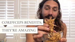 Cordyceps Benefits Theyre Amazing [upl. by Adnahs221]