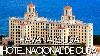 Exploring The Hotel Nacional de Cuba An Iconic Hotel in Havana [upl. by Heidi17]