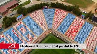 Stadionul Ghencea a fost predat la CNI [upl. by Schilling]