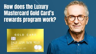 How does the Luxury Mastercard Gold Card’s rewards program work [upl. by Petta396]