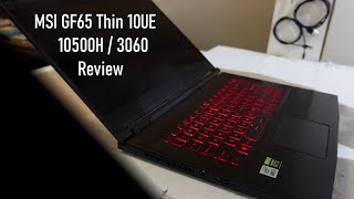 MSI GF65 Thin 10UE Review 10500H  3060 [upl. by Pillihp]