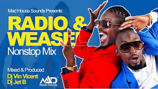 Radio And Weasel 10 Yrs of Goodlyfe Crew NonStop Mix  New Ugandan Music  Mad House Sounds [upl. by Liahus961]