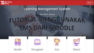 Panduan menggunakan Learning Management System LMS berbasis Moodle [upl. by Aisauqal]