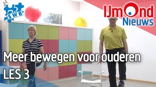 Meer bewegen voor ouderen Les 3 [upl. by Deny119]