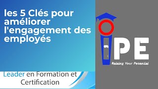 les 5 Clés pour améliorer lengagement des employés [upl. by Ignazio78]