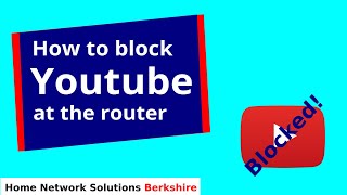 How to block YouTube at the router URL Filtering [upl. by Ettezzus842]