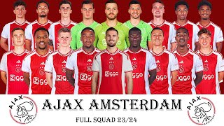 AFC AJAX OFFICIAL SQUAD SEASON 202324  AFC Ajax  Eredivisie 2324 [upl. by Tlevesoor]