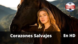 Corazones Salvajes  Peliculas Completas en Español  Familia  Romance [upl. by Bianchi419]