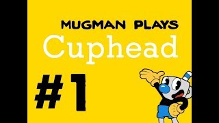 A Mugs First Day  Mugman plays Cuphead  Part 1 KATV [upl. by Haliak885]