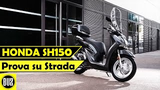 HONDA SH150i 2020 Prova su Strada [upl. by Hort]